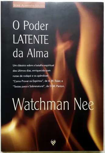 O Poder Latente Da Alma | Watchman Nee | Parcelamento sem juros