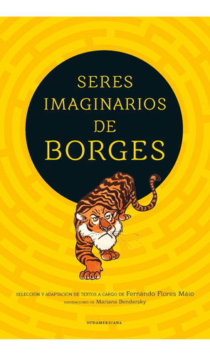 Seres Imaginarios De Borges. 1 - Fernando Flores Maio