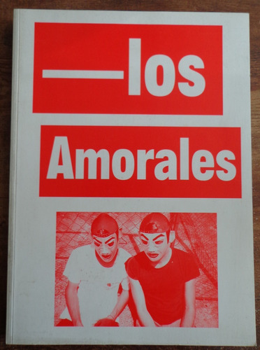Los Amorales 2001 Fotolibro Fotos
