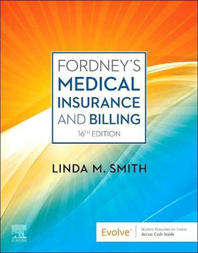 Fordney´s Medical Insurance And Billing