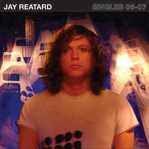 Jay Reatard, Singles 06-07 (in The Red, Vinilo Doble 2xlp)