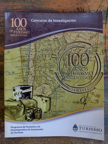 100 Años De Turismo Argentino: Concurso E Investigación