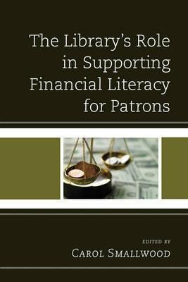 The Library's Role In Supporting Financial Literacy For P...