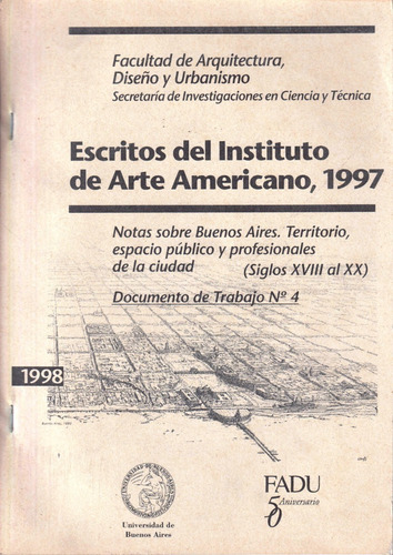 Escritos 1997: Buenos Aires Territorio Y Espacio Público