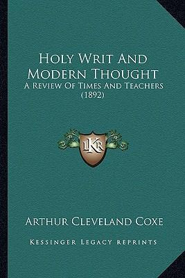 Libro Holy Writ And Modern Thought : A Review Of Times An...