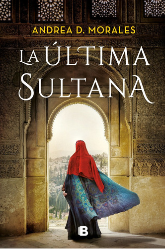 Libro La Ultima Sultana - D. Morales, Andrea