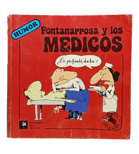 Fontanarrosa - Los Médicos - Humor Grafico - Caricaturas -