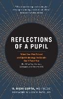 Libro Reflections Of A Pupil : What Your Med School And O...