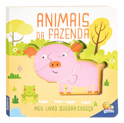 Animais Da Fazenda, De Anônimo. Editora Todolivro, Capa Dura Em Português, 2021