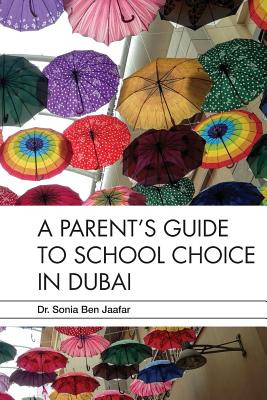 Libro A Parent's Guide To School Choice In Dubai - Ben Ja...