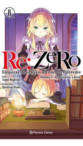 Re:zero Nãâº 11 (novela), De Nagatsuki, Tappei. Editorial Planeta Cómic, Tapa Blanda En Español
