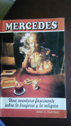 Mercedes, Jesús Martínez , Libro Físico 