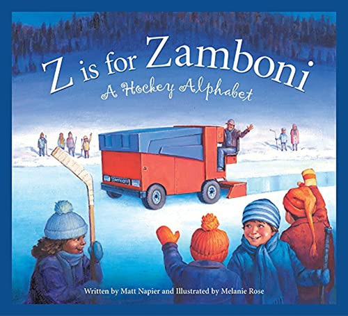 Z is for Zamboni: A Hockey Alphabet (Sports Alphabet) (Libro en Inglés), de Napier, Matt. Editorial Sleeping Bear Press, tapa pasta dura, edición first edition en inglés, 2002