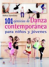 101 Ejercicios De Danza Contempornea Para Nios Y Jaqwe