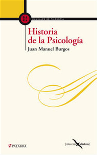 Historia De La Psicologia - Burgos Velasco, Juan Manuel