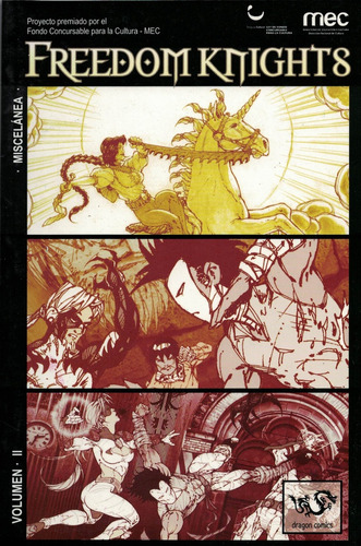 Freedom Knights Volumen Ii, De Roy & Bea. Editorial Dragoncomics, Tapa Blanda, Edición 1 En Español, 2011
