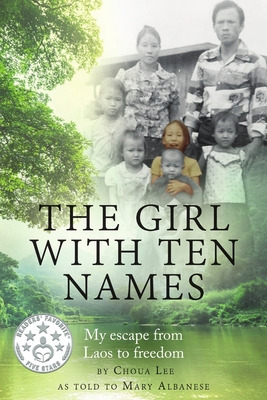 Libro The Girl With Ten Names: My Escape From Laos To Fre...