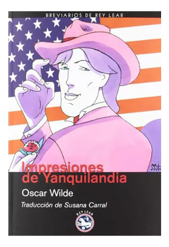 Impresiones En Yanquilandia - Wilde Oscar - Rey Lear - #w