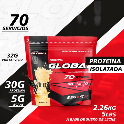 Proteína Isolate Global Protein 2.26kg 5lbs En Bolsa Vainilla