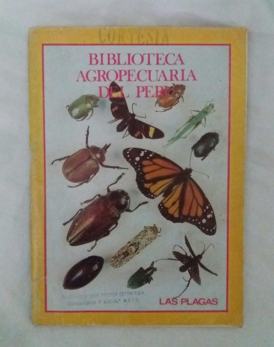 Las Plagas Biblioteca Agropecuaria Del Peru