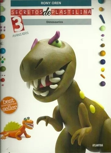 Secretos De Plastilina 3 Avanzados - Dinosaurios - Rony Oren