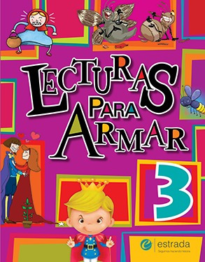 Lecturas Para Armar 3 - Ed. Estrada