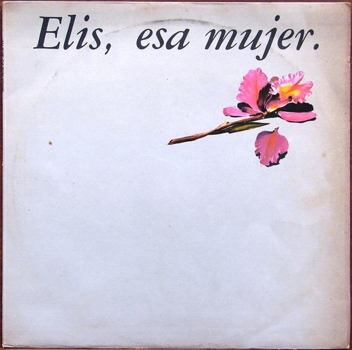 Elis Regina - Elis, Esa Mujer - Lp Vinilo Año 1979 Brasil