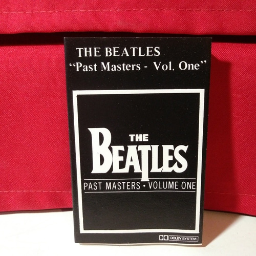 The Beatles ''past Masters Vol.'' One Casete 1ra Ed Uy 1988