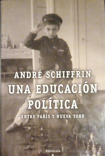 Una Educación Política André Schiffrin