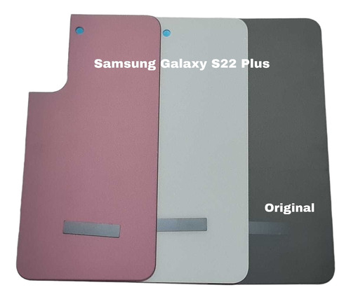 Tapa Trasera Samsung Galaxy S22 Plus Calidad Original 