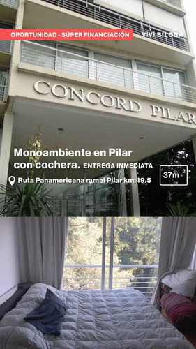  Concord Pilar- Impecable Monoambiente A Estrenar- Oportunidad Unica /   Dueño Directo Sin Comision