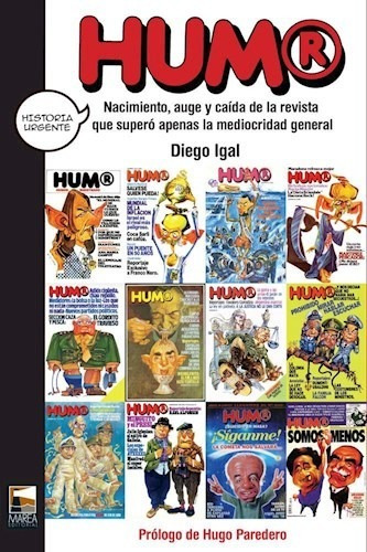 Humor Nacimiento Auge Y Caida De La Revista - Igal Diego (l