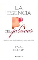 Libro Esencia Del Placer Una Nueva Vision Del Placer El Dese