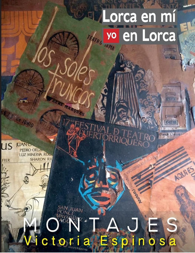 Libro: Lorca En Mí Yo En Lorca (parte 2) (spanish Edition)