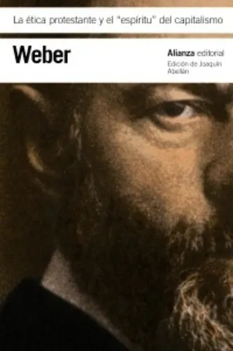 La Ética Protestante Y El Espíritu Del Capitalismo - Weber