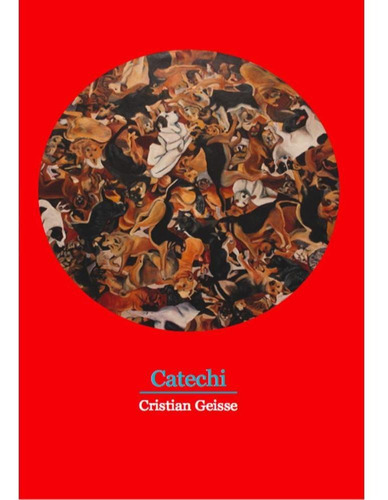 Catechi, de Geisse,Cristian. en español, 0
