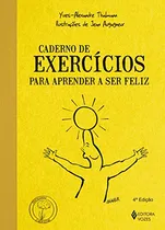 Comprar Libro Caderno De Exercicios Para Aprender A Ser Feliz 4ª Ed