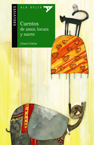 Libro Cuentos De Amor Locura Y Suerte - Liliana Cinetto