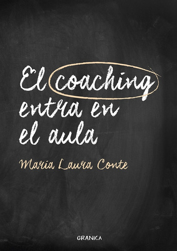 El Coaching Entra En El Aula - Maria Conte