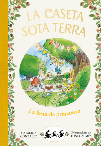 Libro La Festa De Primavera La Caseta Sota Terra 2  De Gónza