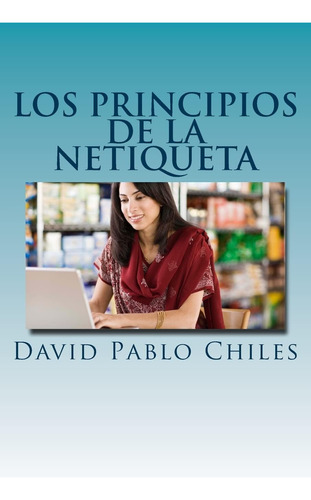 Libro: Los Principios De La Netiqueta (netiquette Libros) (s