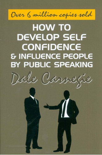 How To Develop Self Confidense & Influence People By Public