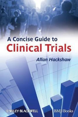 Libro A Concise Guide To Clinical Trials - Allan Hackshaw