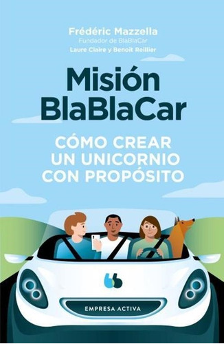 Mision Blablacar  Arg -reillier, Laure Claire; Mazzella, Fre