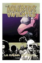 Comprar Los Muertos Vivientes Nº 07: La Calma Antes De... (ed. Españ