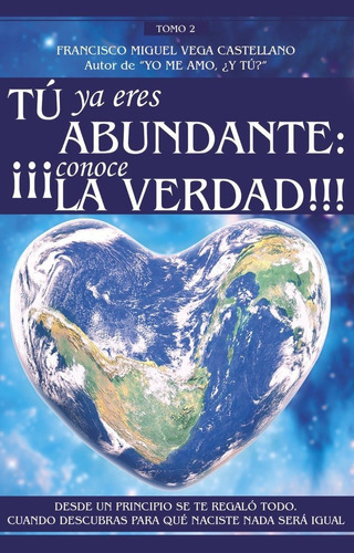 Tu ya eres abundante, de Vega Castellano, Francisco Miguel. Editorial Romeo Ediciones, tapa blanda en español