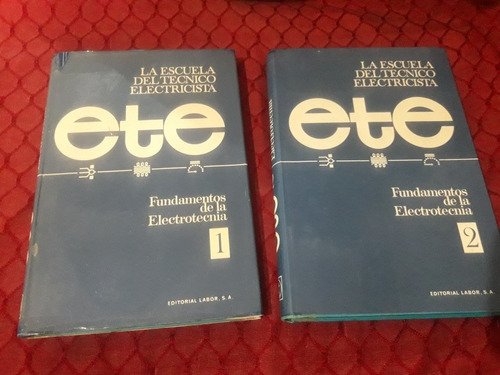 Libro Fundamentos De Electrotecnia 2 Tomos Ete Salas