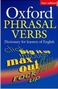 Oxford Phrasal Verbs Dictionary (new Edition)