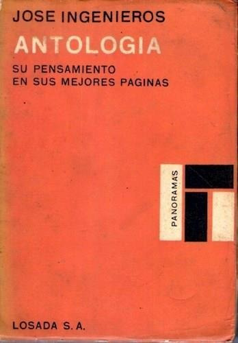 Jose Ingenieros Antologia - Ingenieros Jose (libro)