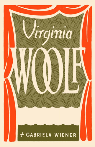 Escríbeme, Orlando - Woolf, Wiener